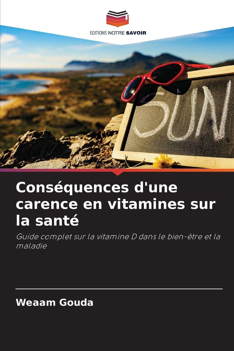 Vorderes Coverbild Conséquences d'une carence en vitamines sur la santé