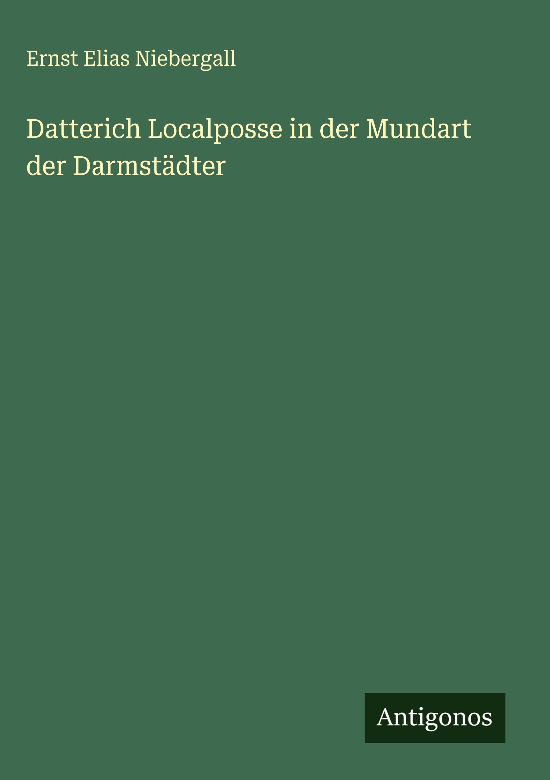 Vorderes Coverbild Datterich Localposse in der Mundart der Darmstädter
