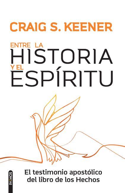 Vorderes Coverbild Entre La Historia Y El Espíritu / Between History and Spirit