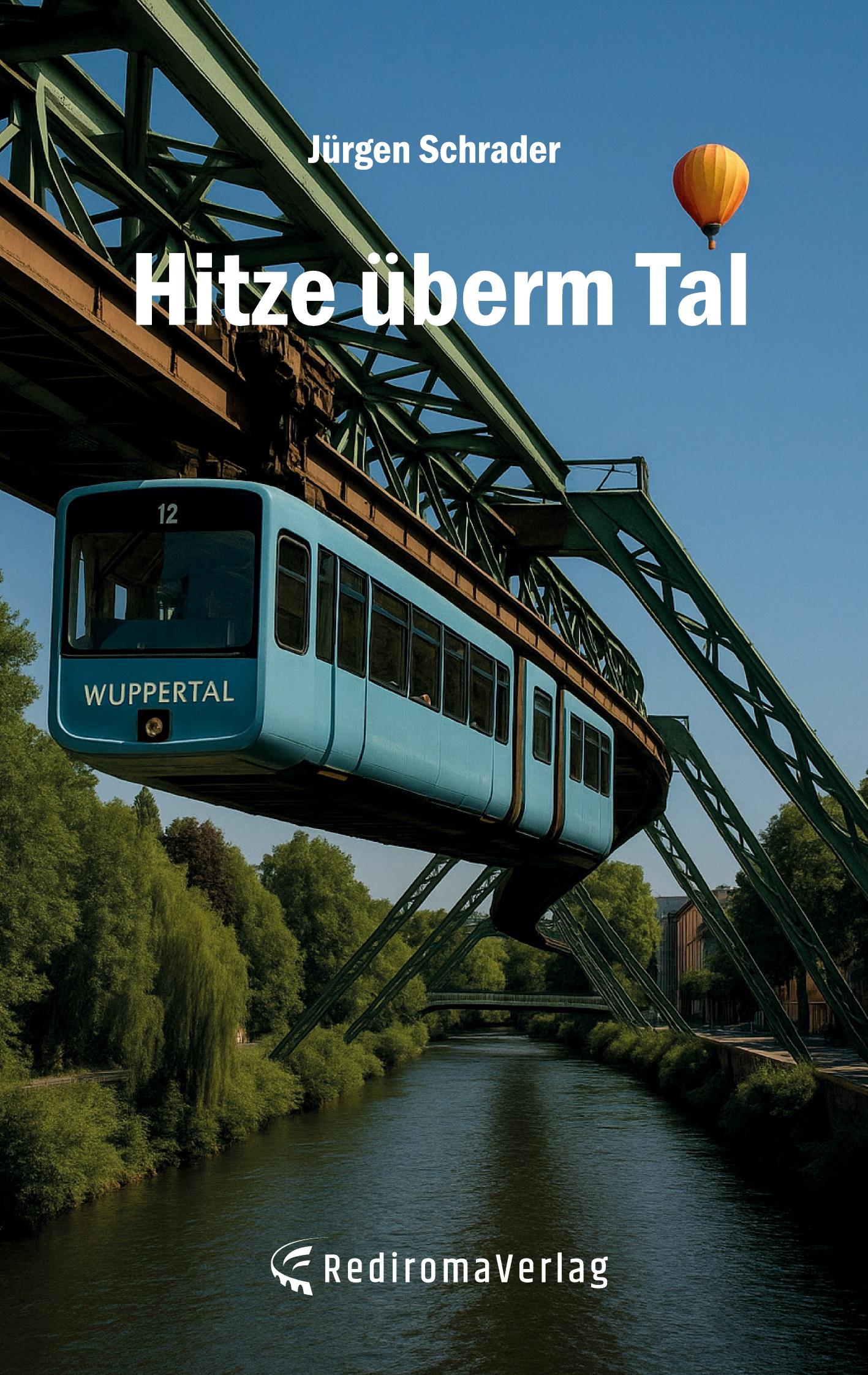 Vorderes Coverbild Hitze überm Tal