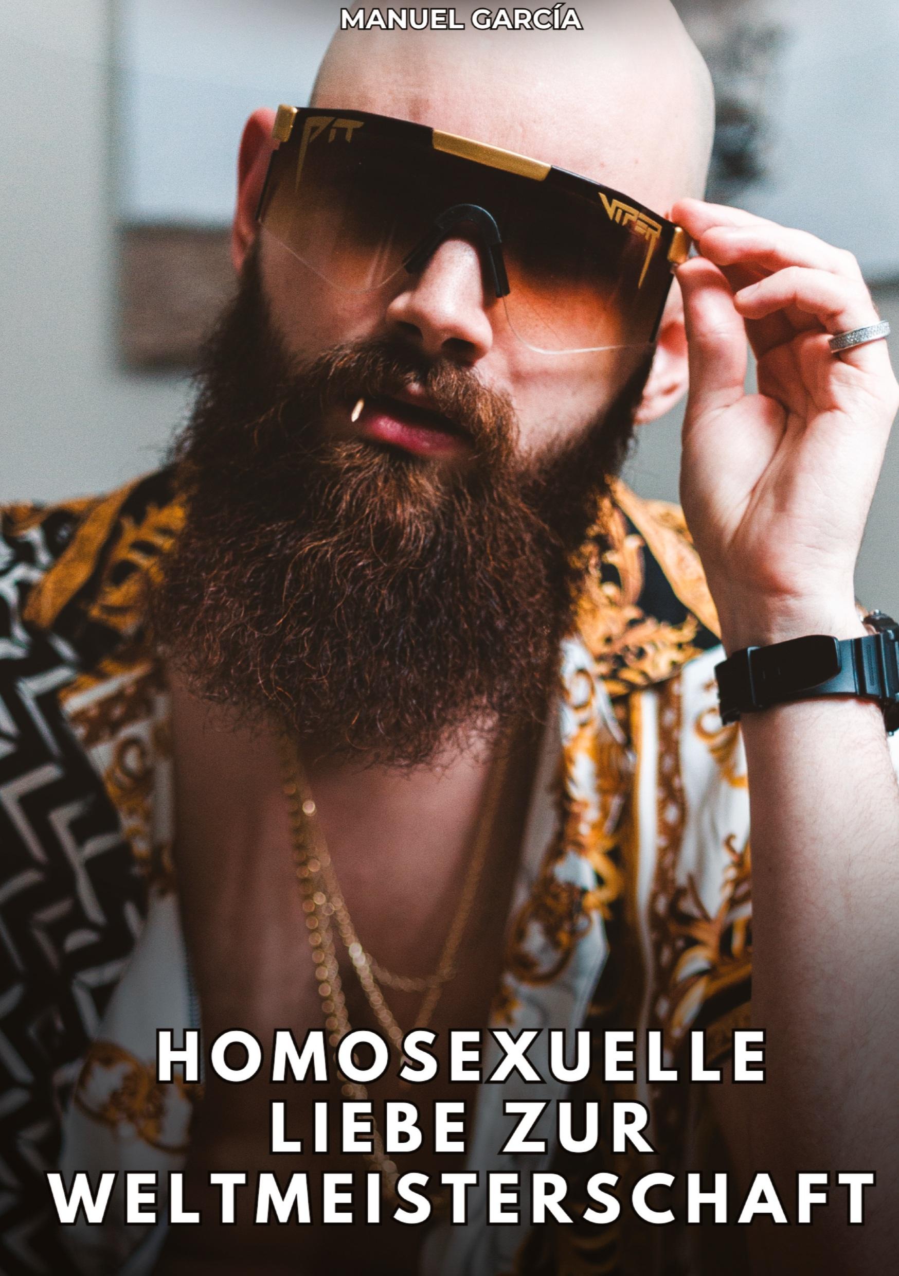 Vorderes Coverbild Homosexuelle Liebe zur Weltmeisterschaft