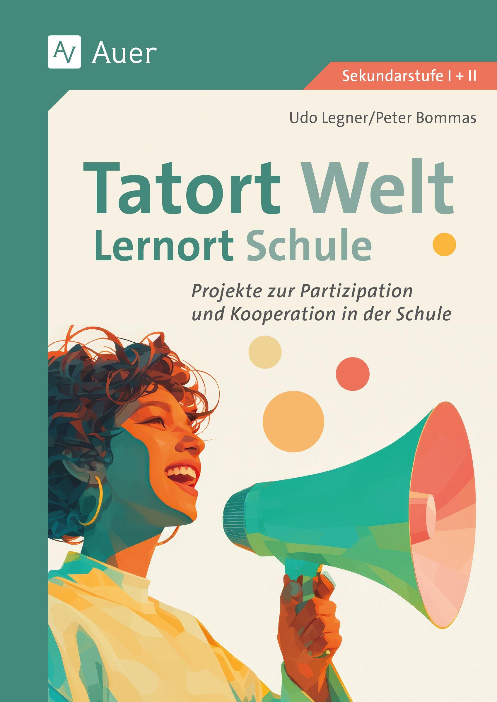 Vorderes Coverbild Tatort Welt - Lernort Schule
