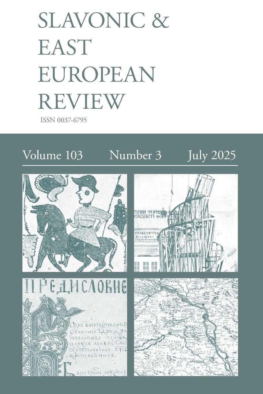 Vorderes Coverbild Slavonic & East European Review (103.3) 2025
