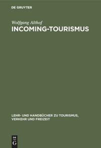 Vorderes Coverbild Incoming-Tourismus