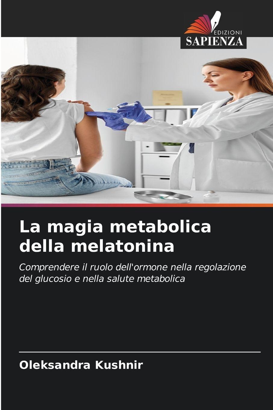 Vorderes Coverbild La magia metabolica della melatonina