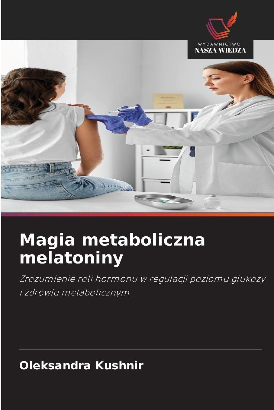 Vorderes Coverbild Magia metaboliczna melatoniny
