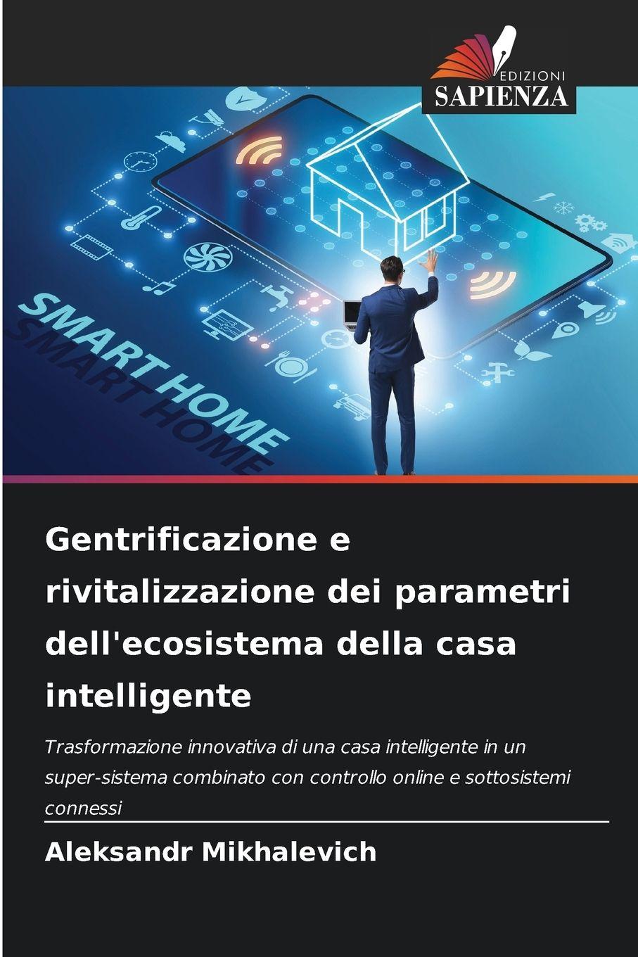 Vorderes Coverbild Gentrificazione e rivitalizzazione dei parametri dell'ecosistema della casa intelligente