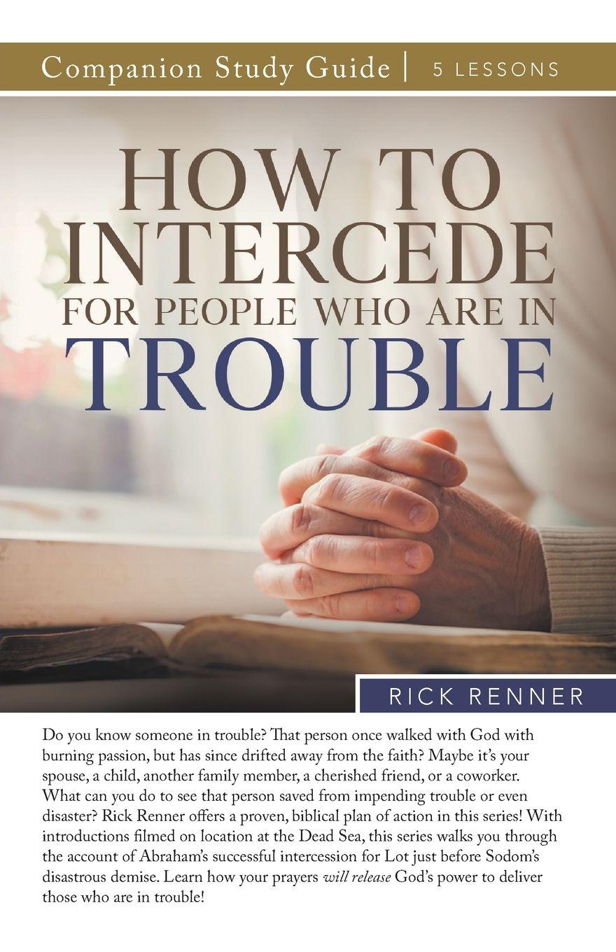 Vorderes Coverbild How To Intercede for People Who Are in Trouble Study Guide