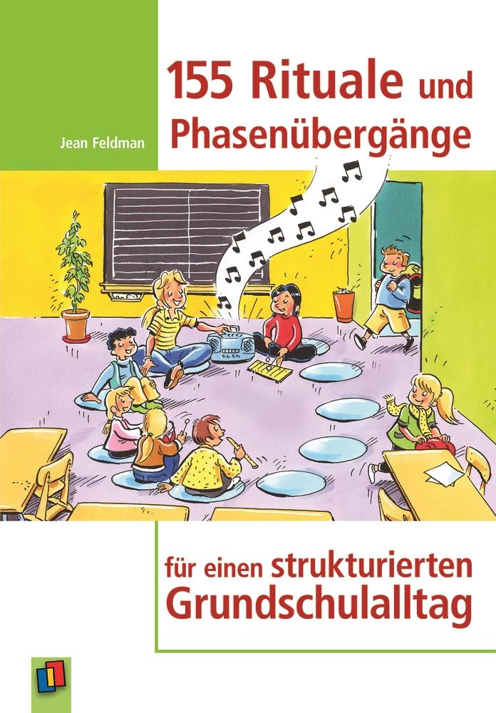 Vorderes Coverbild 155 Rituale und Phasenübergänge für einen strukturierten Grundschulalltag