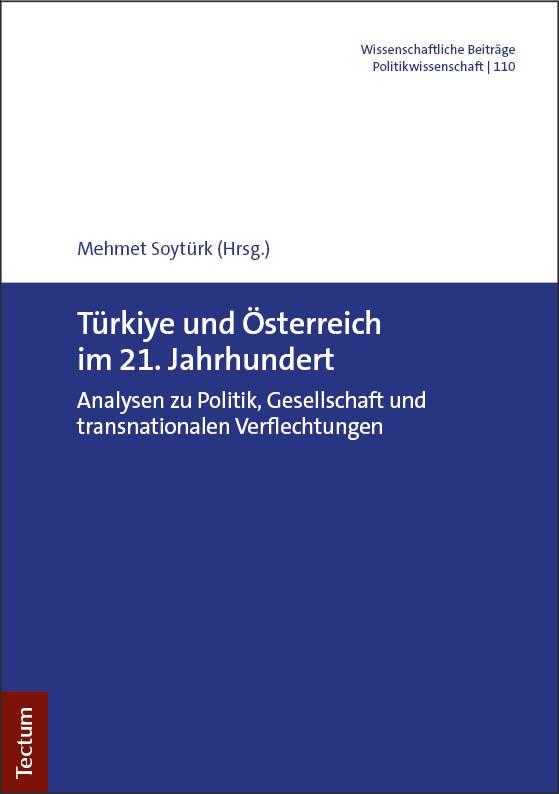 Vorderes Coverbild Türkiye und Österreich im 21. Jahrhundert