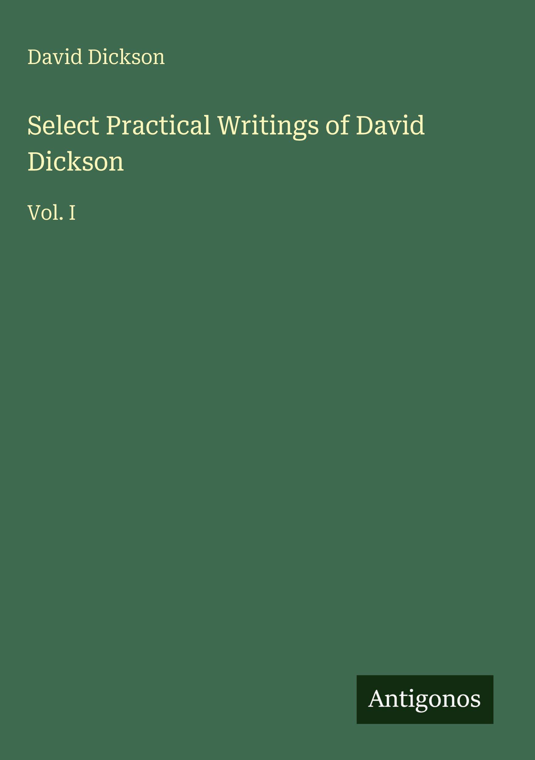 Vorderes Coverbild Select Practical Writings of David Dickson