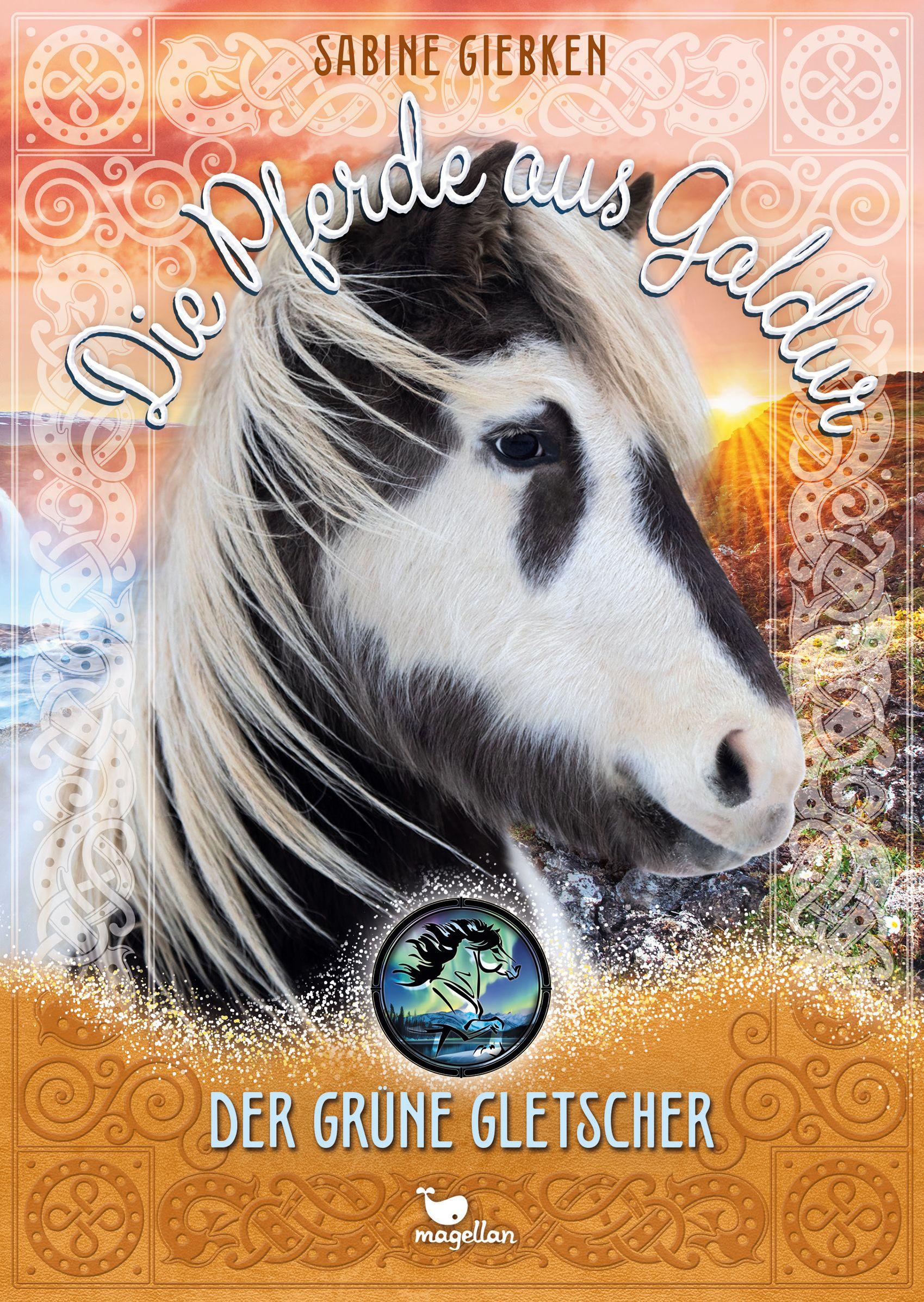 Vorderes Coverbild Die Pferde aus Galdur - Der grüne Gletscher