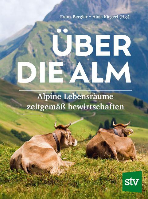 Vorderes Coverbild Über die Alm