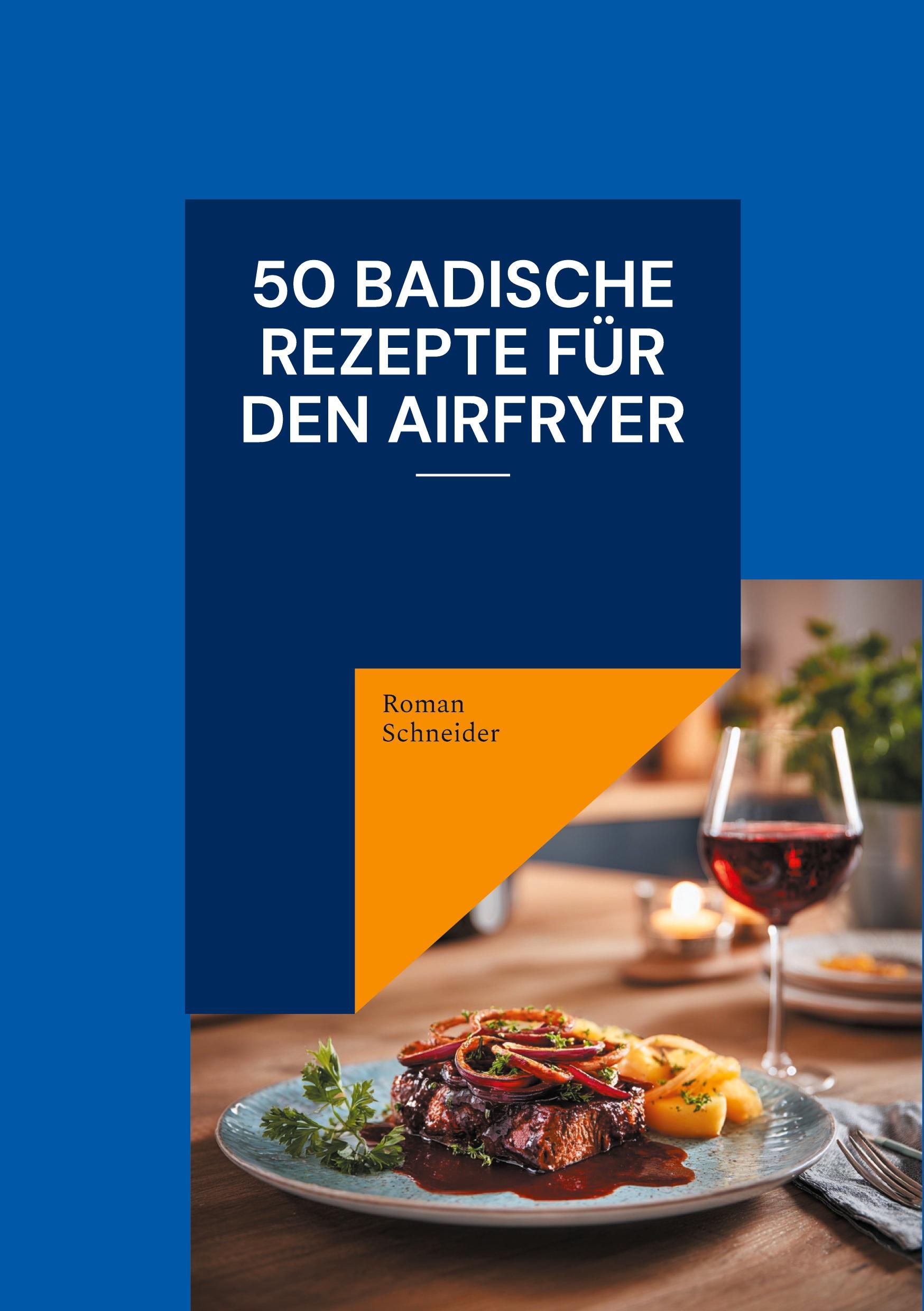 Vorderes Coverbild 50 badische Rezepte für den Airfryer