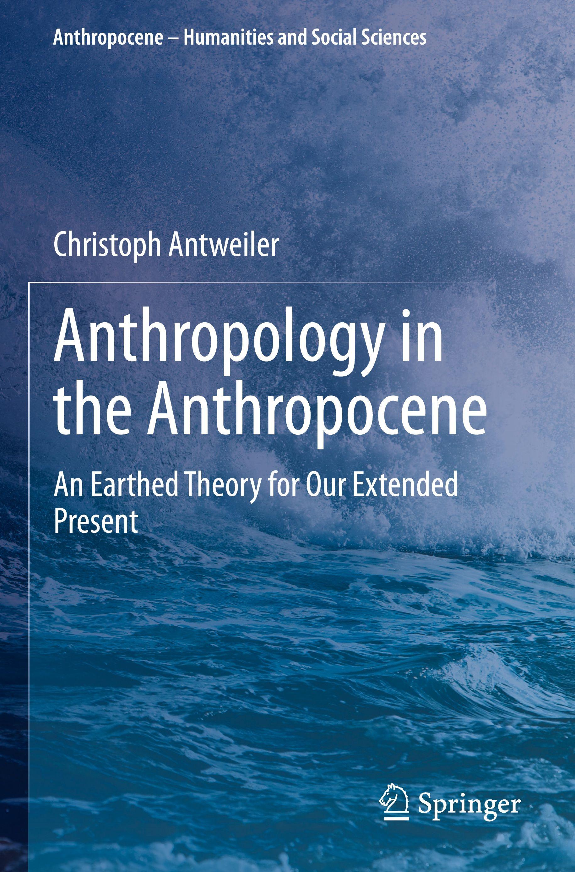 Vorderes Coverbild Anthropology in the Anthropocene