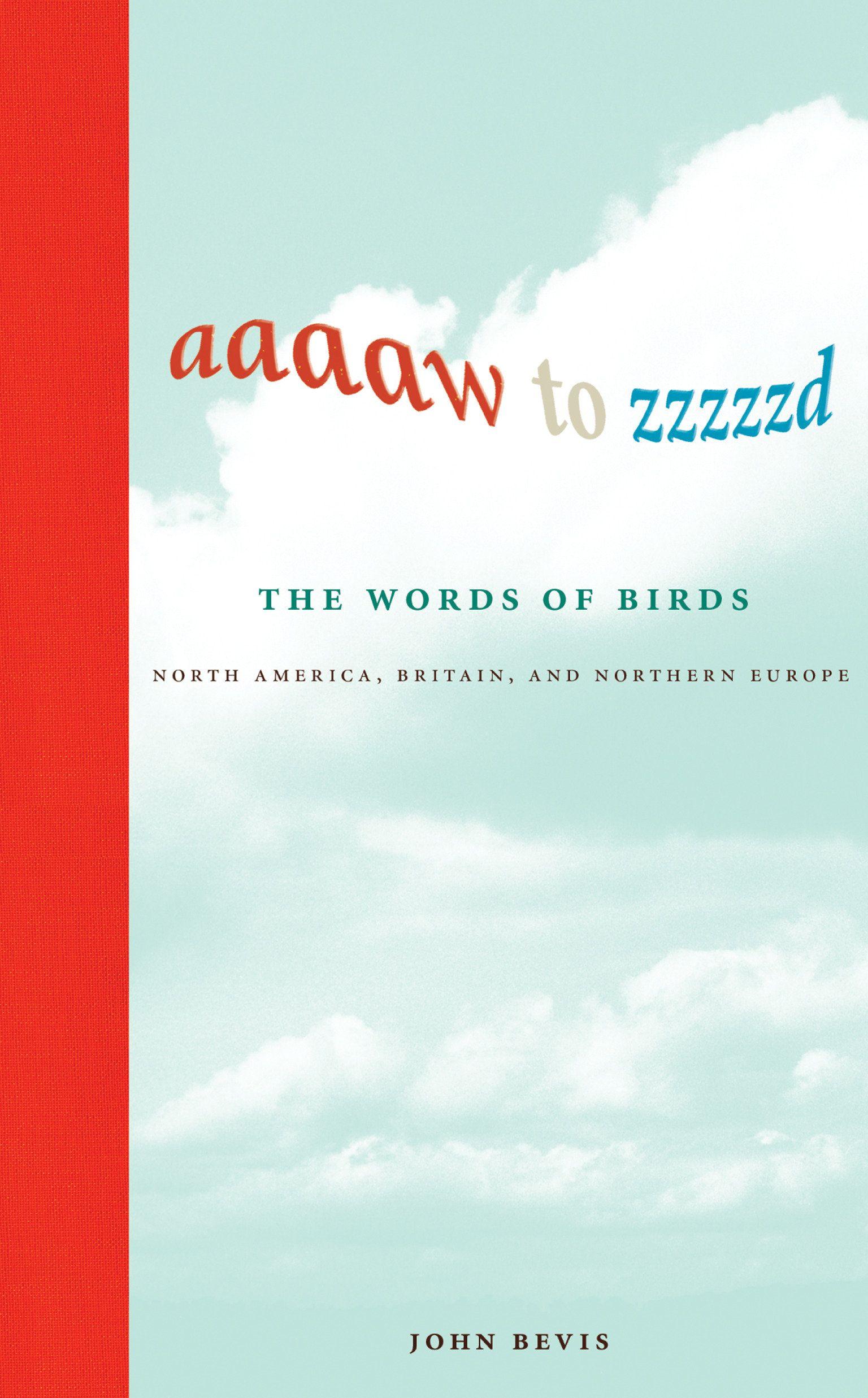 Vorderes Coverbild Aaaaw to Zzzzzd: The Words of Birds
