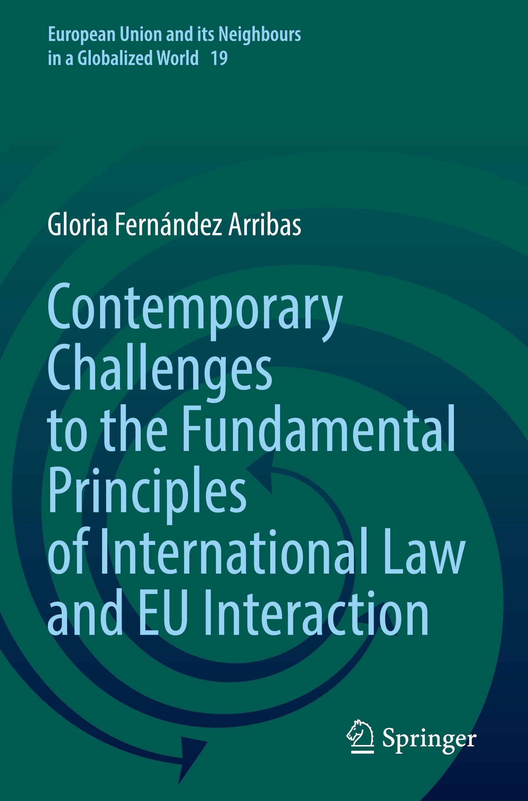 Vorderes Coverbild Contemporary Challenges to the Fundamental Principles of International Law and EU Interaction