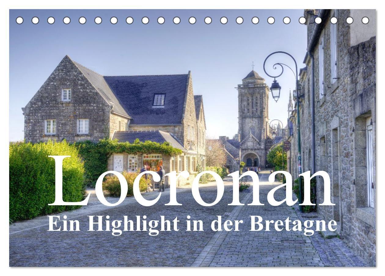 Vorderes Coverbild Locronan, ein Highlight in der Bretagne (Tischkalender 2026 DIN A5 quer), CALVENDO Monatskalender