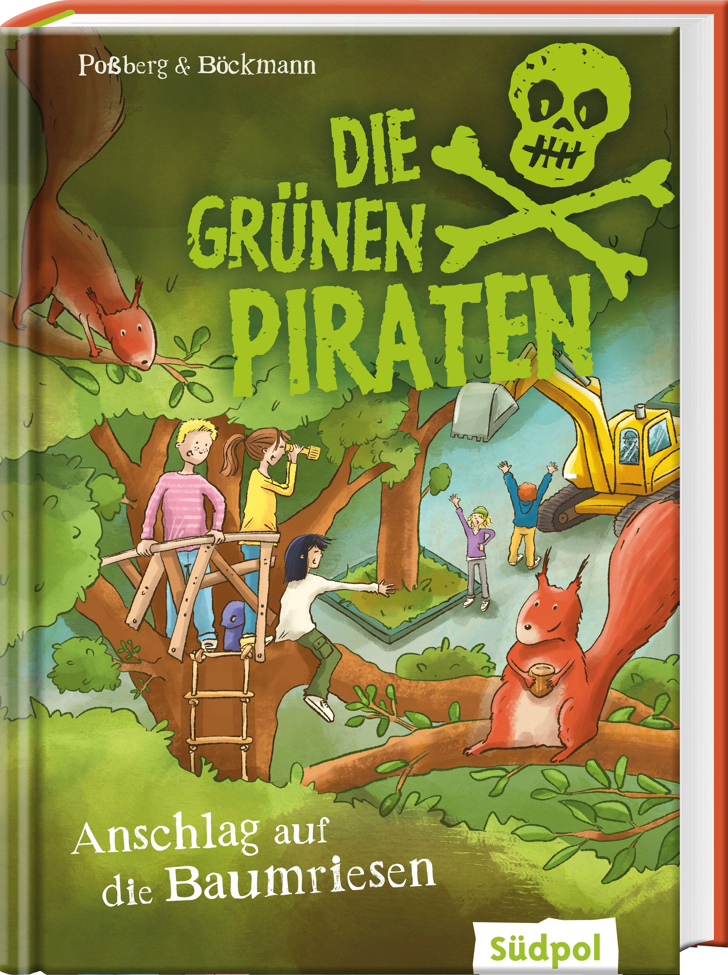 Vorderes Coverbild Die Grünen Piraten - Anschlag auf die Baumriesen
