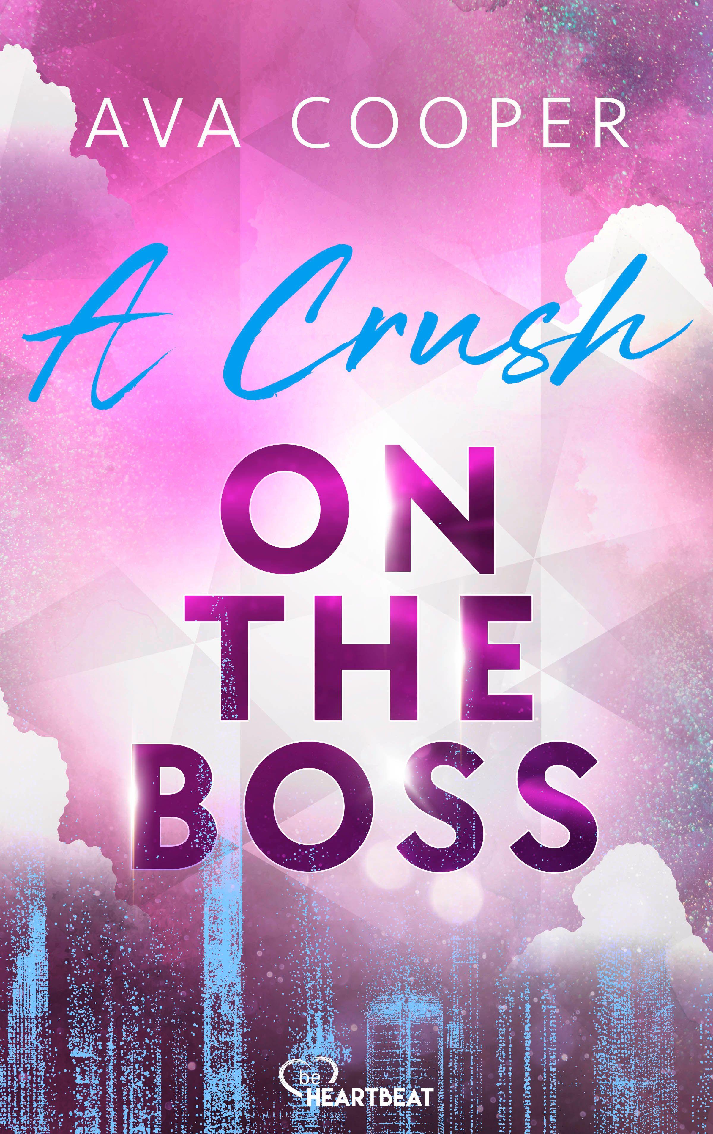 Vorderes Coverbild A Crush on the Boss