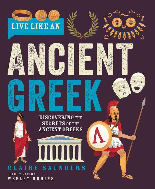 Vorderes Coverbild Live Like an Ancient Greek