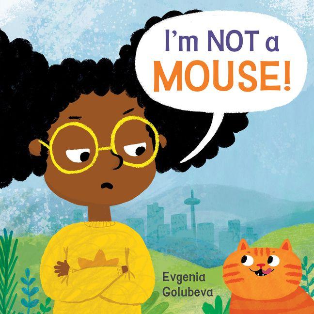 Vorderes Coverbild I'm Not a Mouse! (8x8 Softcover Edition)