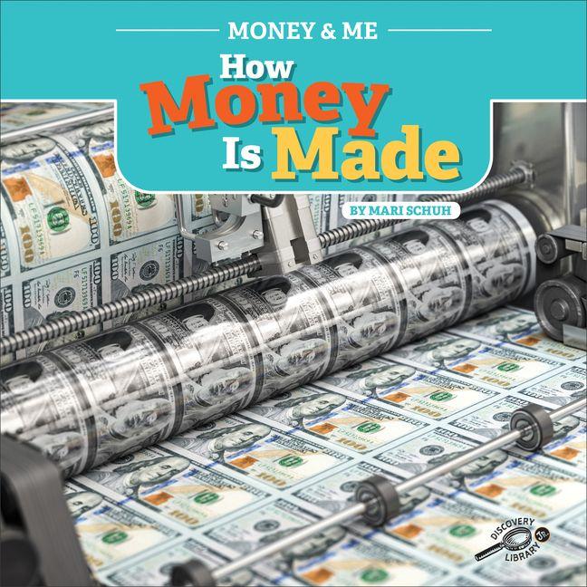 Vorderes Coverbild Money and Me How Money Is Made