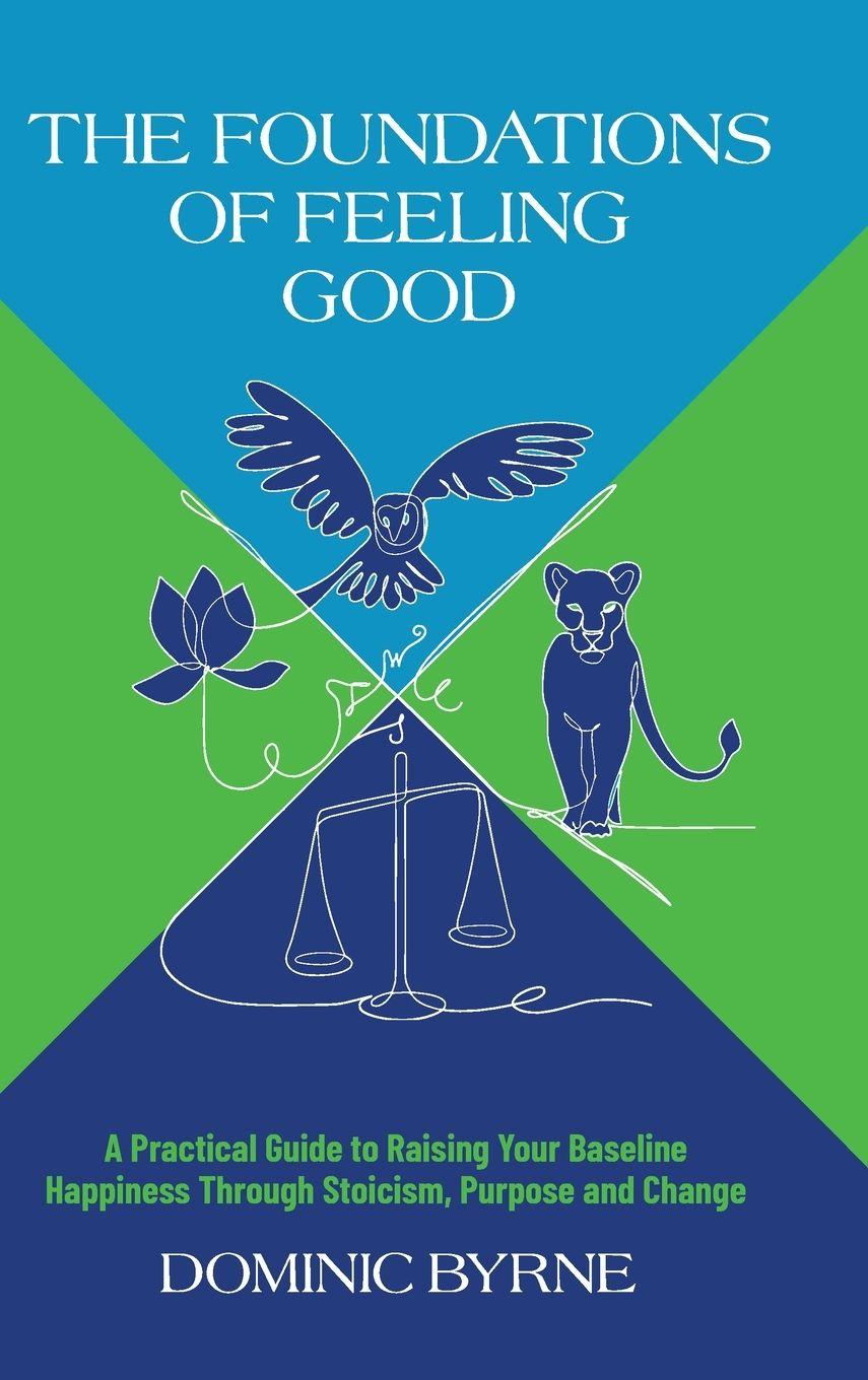 Vorderes Coverbild The Foundations of Feeling Good