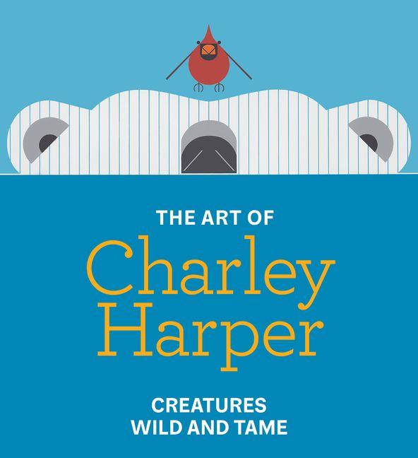 Vorderes Coverbild The Art of Charley Harper