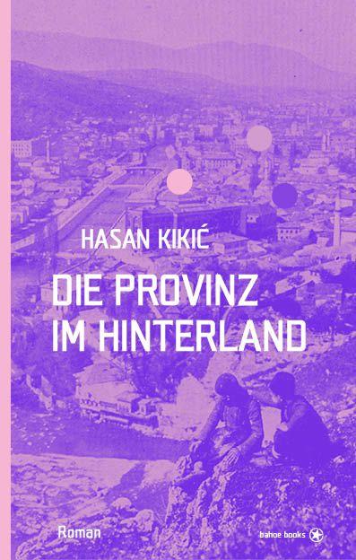 Vorderes Coverbild Die Provinz im Hinterland