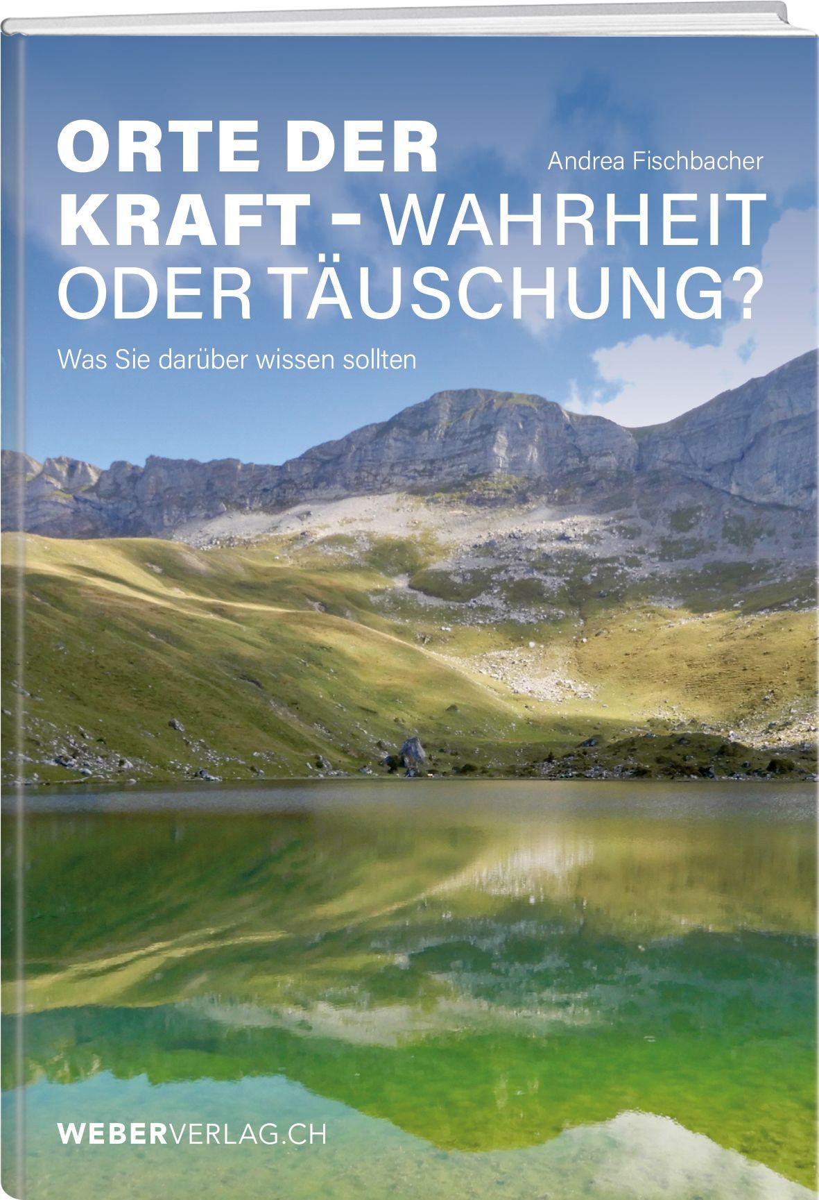 Vorderes Coverbild Orte der Kraft - Wahrheit oder Täuschung?