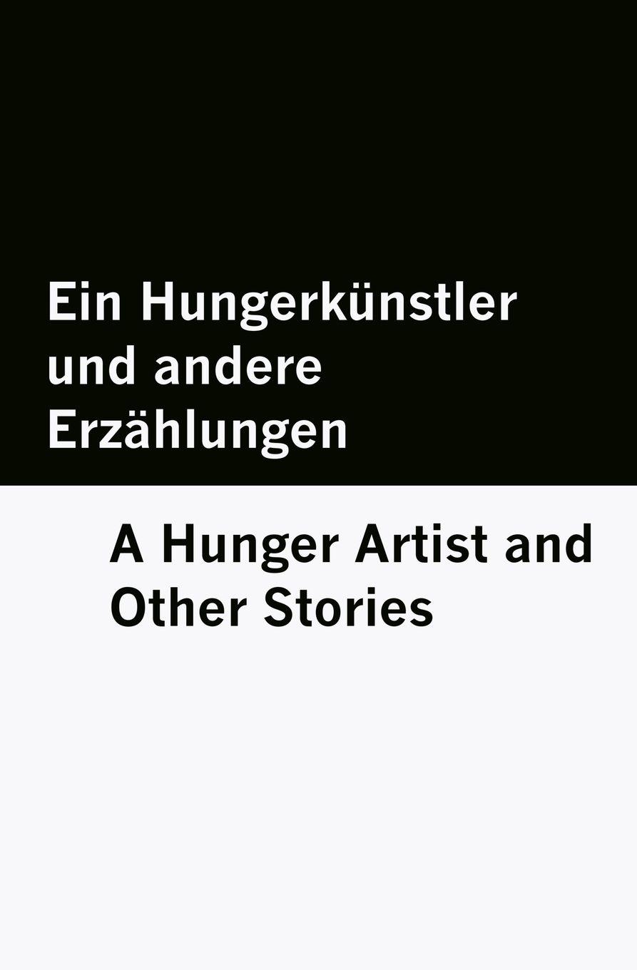 Vorderes Coverbild Ein Hungerkünstler und andere Erzählungen / A Hunger Artist and Other Stories [Bilingual Edition] - German & English