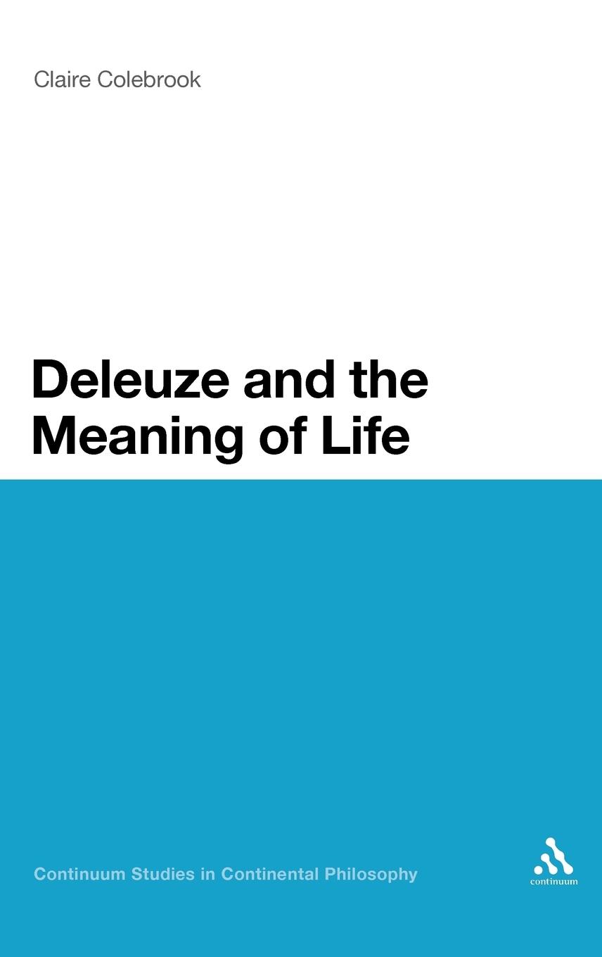 Vorderes Coverbild Deleuze and the Meaning of Life
