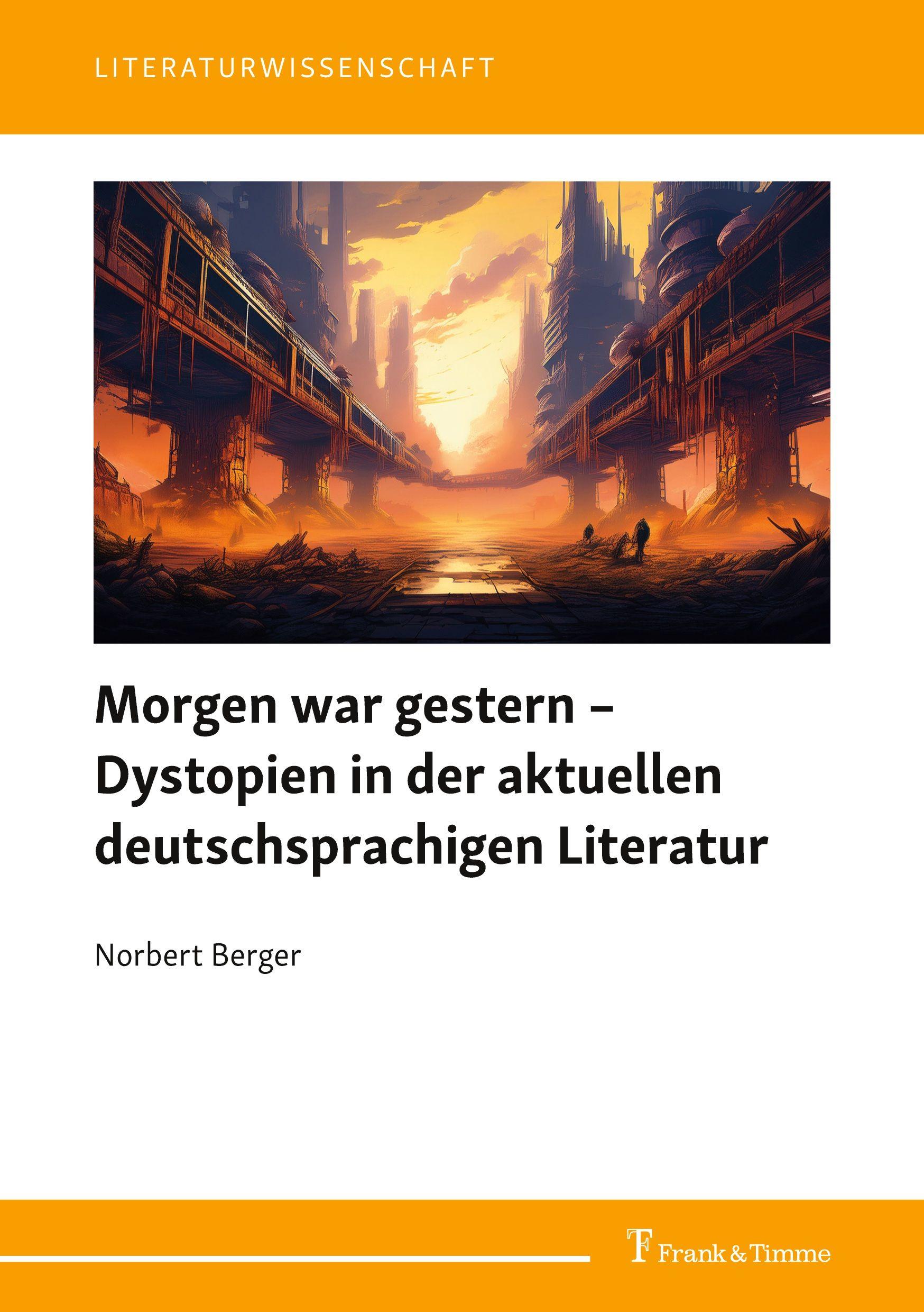 Vorderes Coverbild Morgen war gestern - Dystopien in der aktuellen deutschsprachigen Literatur