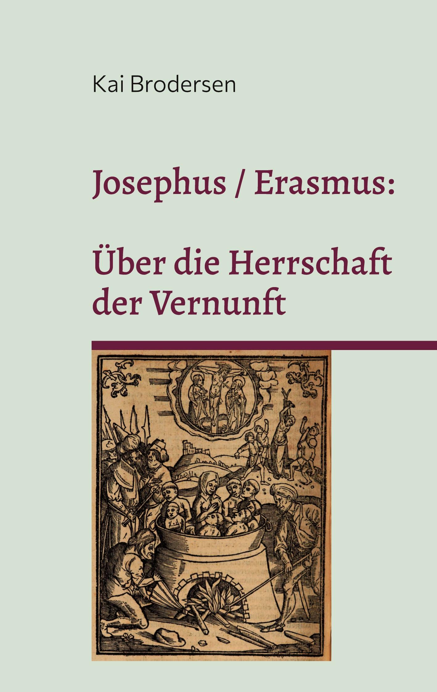 Vorderes Coverbild Josephus / Erasmus: Über die Herrschaft  der Vernunft