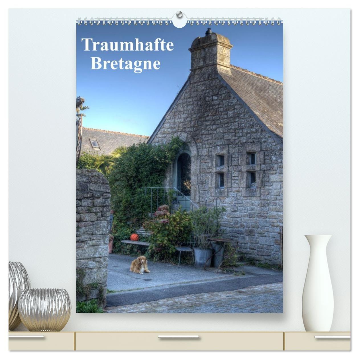 Vorderes Coverbild Bretagne. Traumhafte Gesichter einer Region (hochwertiger Premium Wandkalender 2026 DIN A2 hoch), Kunstdruck in Hochglanz