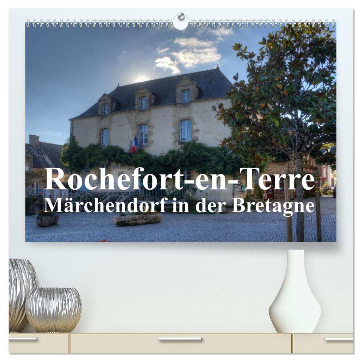 Vorderes Coverbild Rochefort-en-Terre, das Reiseziel in der Bretagne (hochwertiger Premium Wandkalender 2026 DIN A2 quer), Kunstdruck in Hochglanz