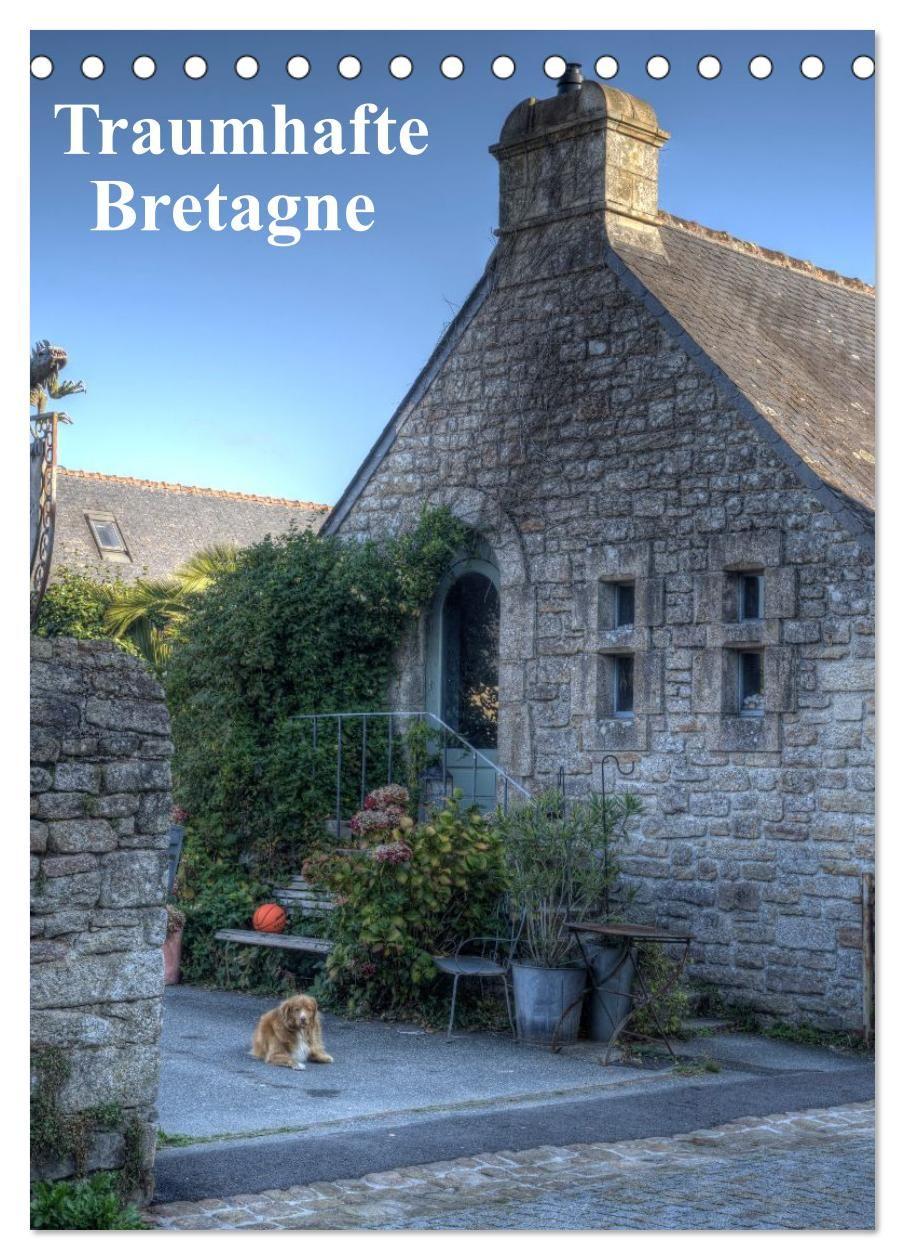 Vorderes Coverbild Bretagne. Traumhafte Gesichter einer Region (Tischkalender 2026 DIN A5 hoch), CALVENDO Monatskalender