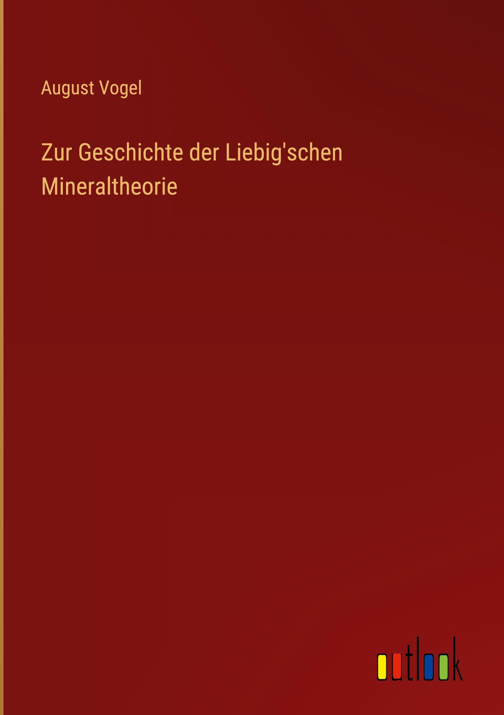 Vorderes Coverbild Zur Geschichte der Liebig'schen Mineraltheorie