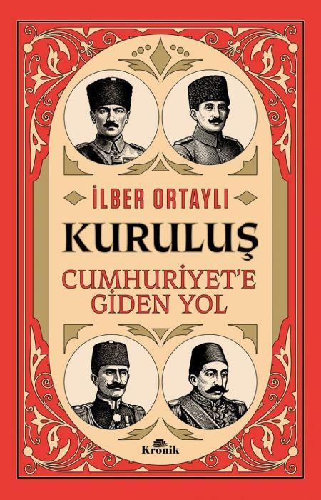 Vorderes Coverbild Kurulus - Cumhuriyete Giden Yol