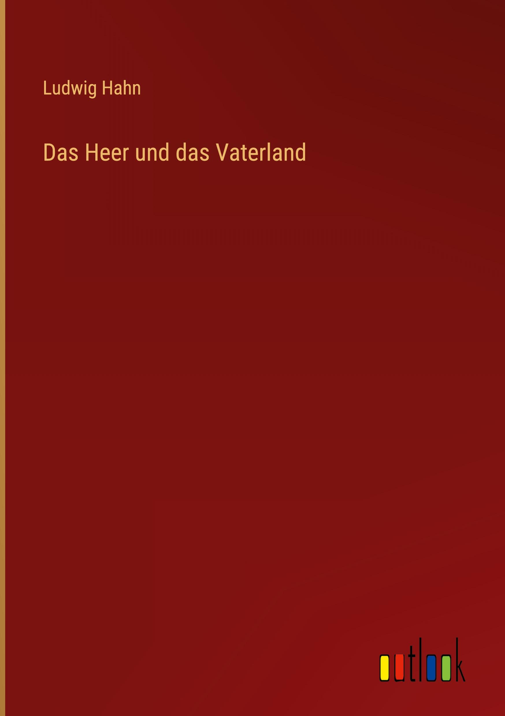 Vorderes Coverbild Das Heer und das Vaterland