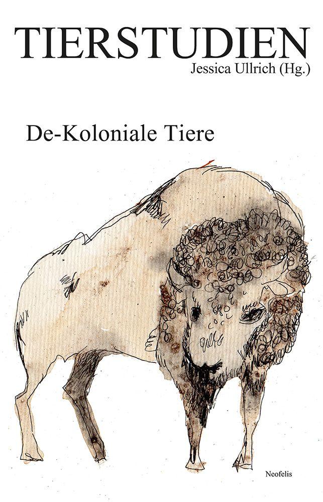 Vorderes Coverbild De-Koloniale Tiere