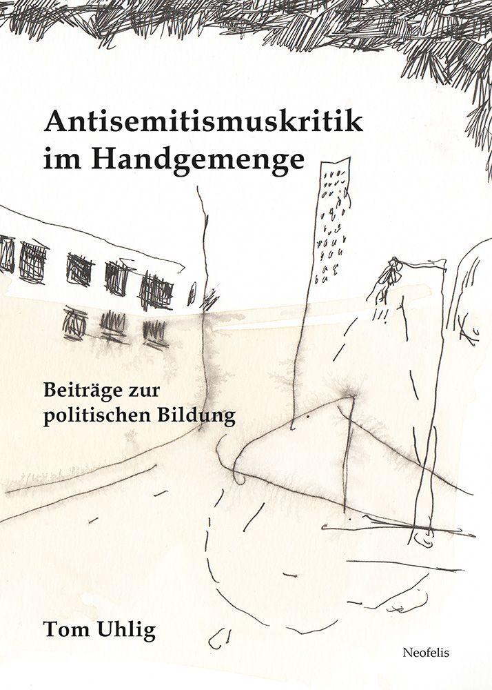 Vorderes Coverbild Antisemitismuskritik im Handgemenge