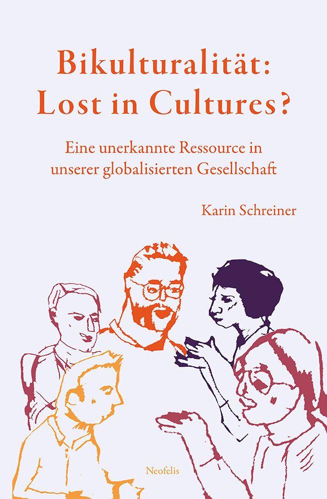 Vorderes Coverbild Bikulturalität: Lost in Cultures?