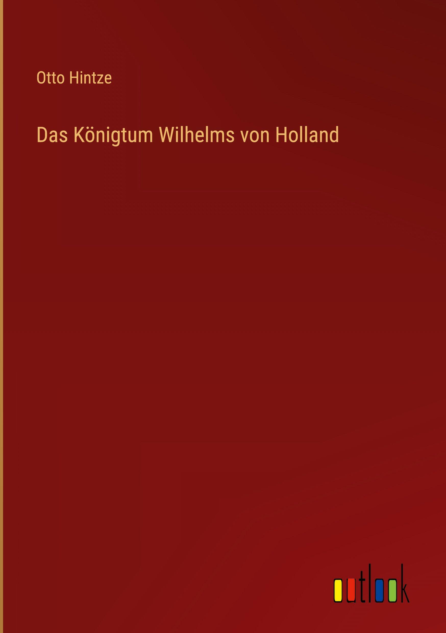 Vorderes Coverbild Das Königtum Wilhelms von Holland
