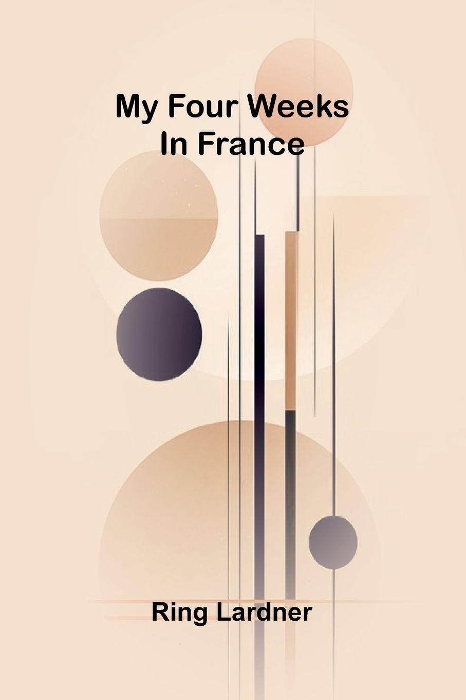 Vorderes Coverbild My Four Weeks In France