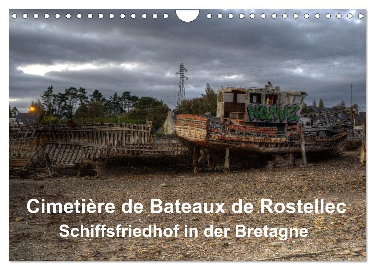 Vorderes Coverbild Cimetière de Bateaux de Rostellec (Wandkalender 2026 DIN A4 quer), CALVENDO Monatskalender