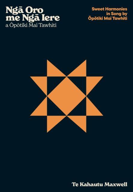 Vorderes Coverbild Nga Oro me Nga Iere a Opotiki Mai Tawhiti - Sweet Harmonies in Song by Opotiki Mai Tawhi