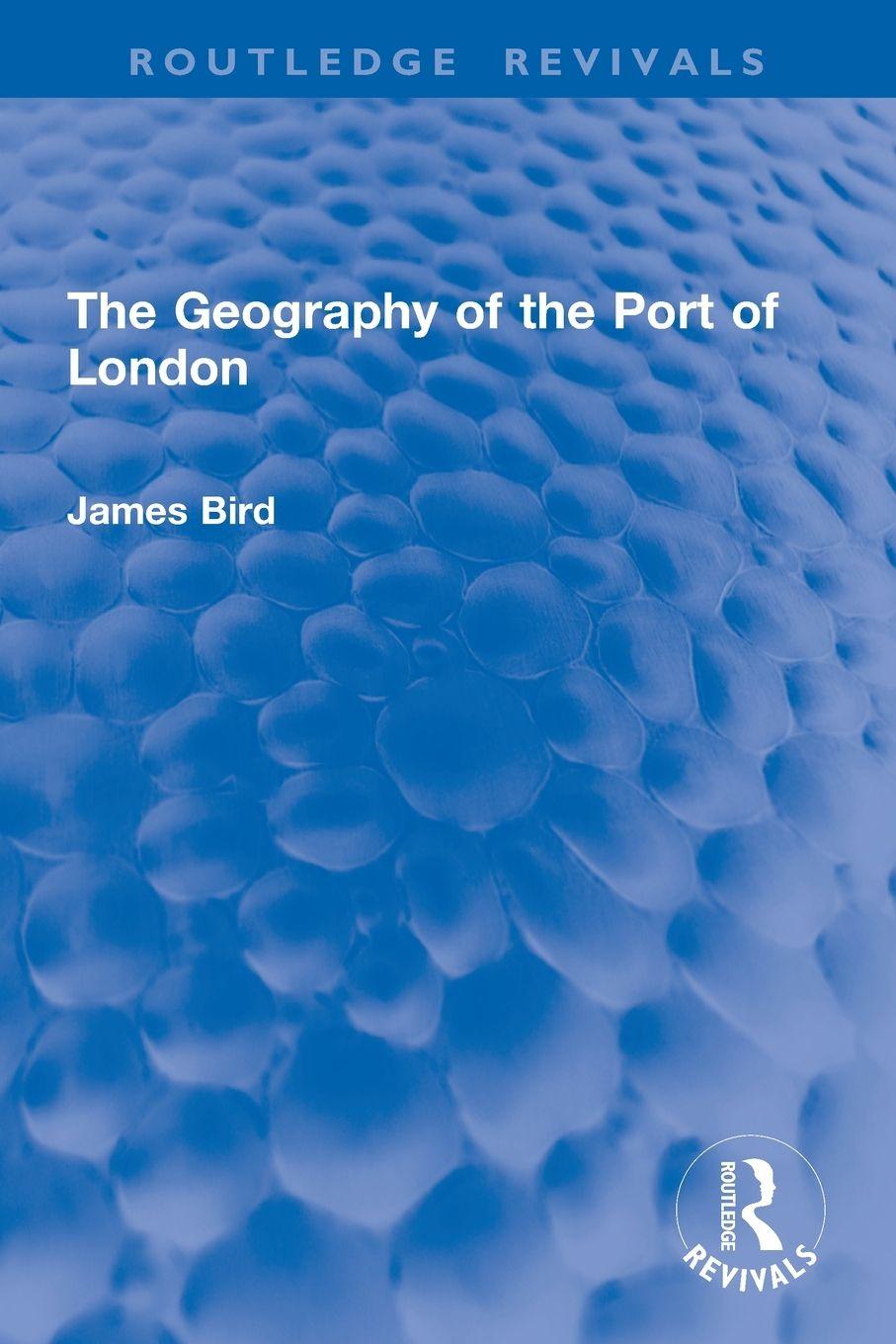 Vorderes Coverbild The Geography of the Port of London