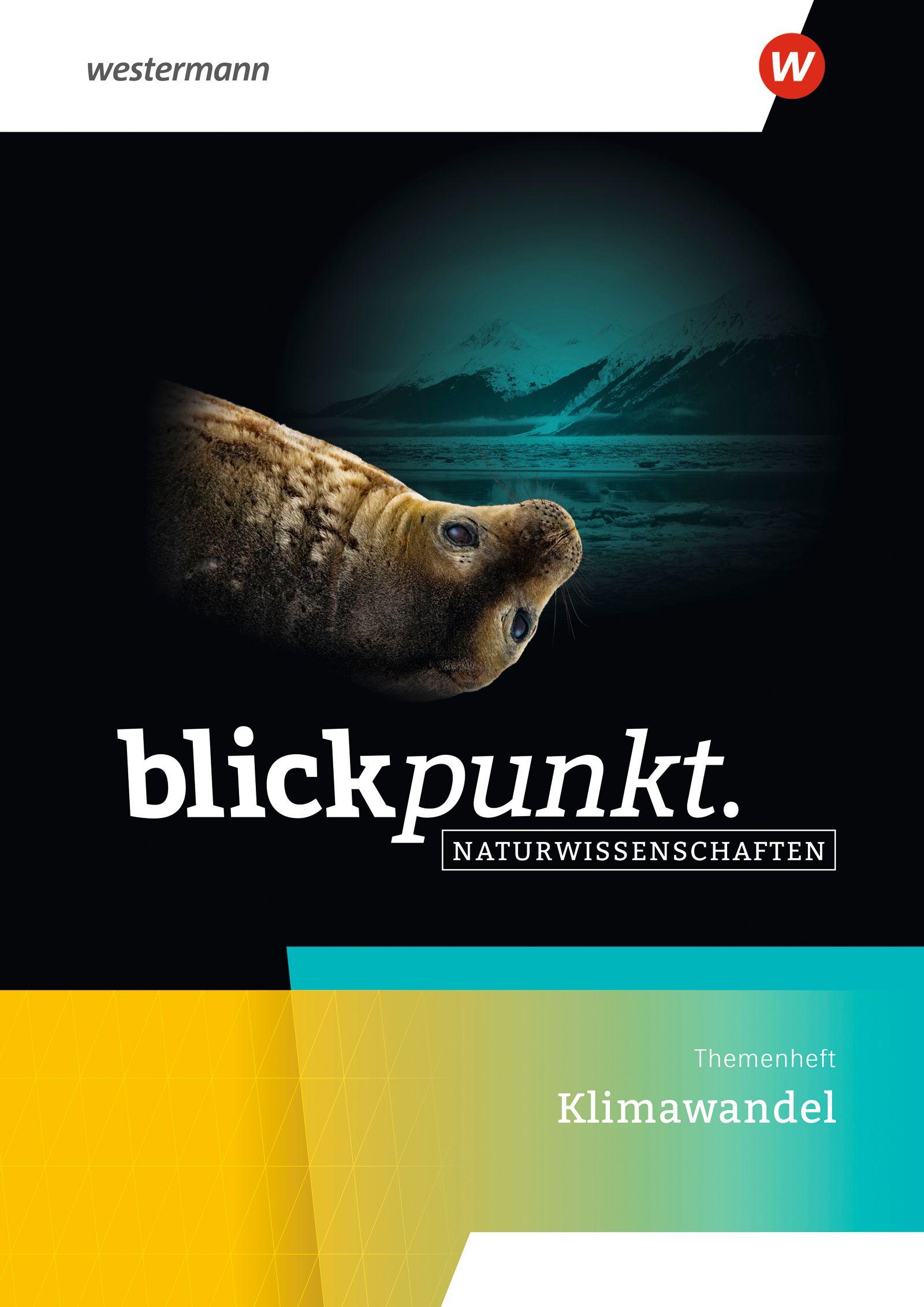 Vorderes Coverbild Blickpunkt Naturwissenschaften - Arbeitsheft Klimawandel. Allgemeine Ausgabe